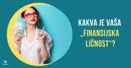 Kakva je vaša „finansijska ličnost“ ?